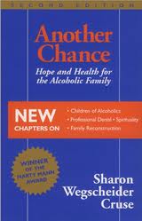 Another Chance: Hope and Health for the Alcoholic Family by Sharon Wegscheider-Cruse